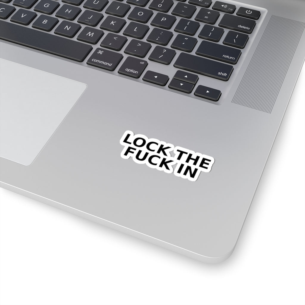 LOCK THE FUCK IN Kiss-Cut Sticker — Drop 017 — Zensation streetwear (view 5)