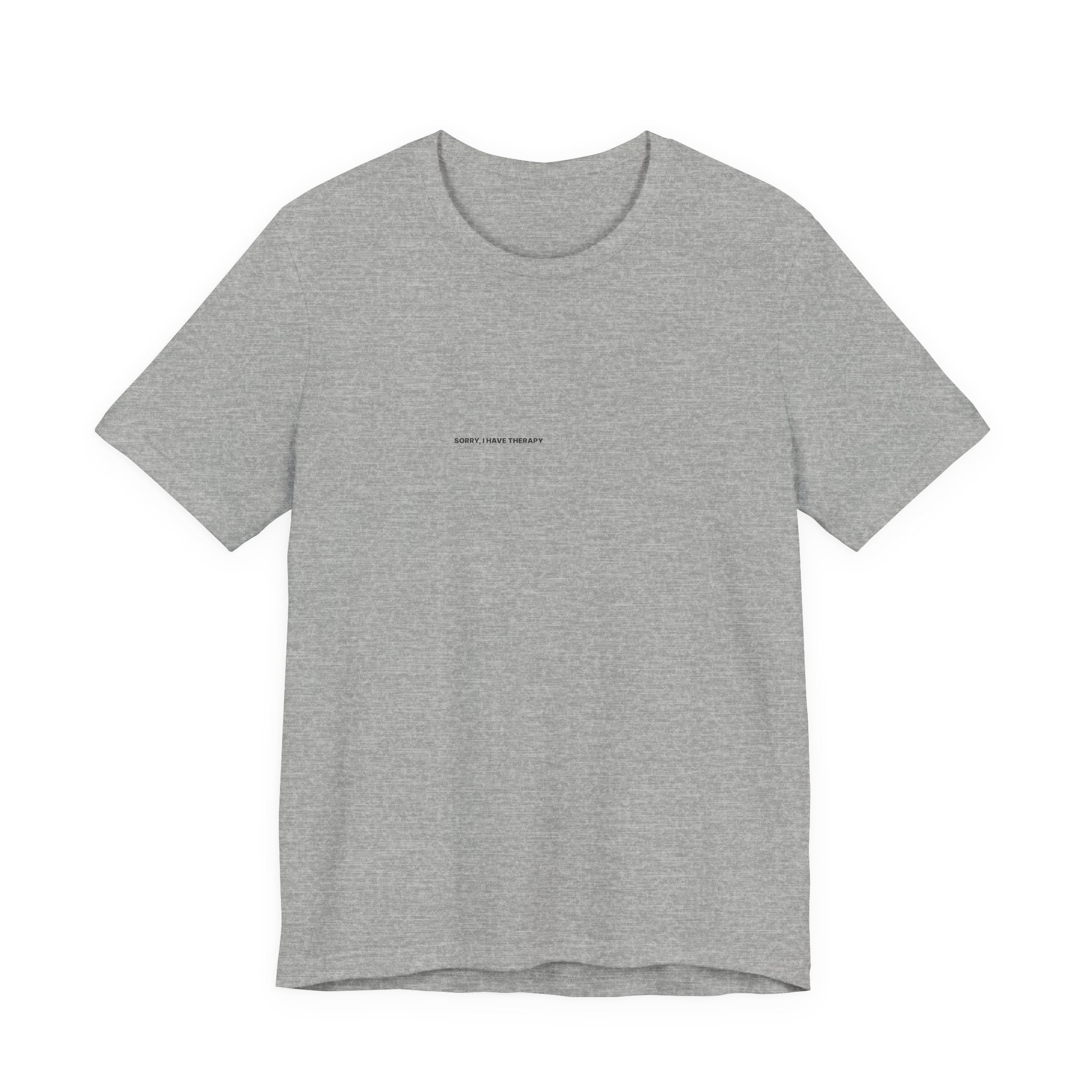 Sorry I Have Therapy Tee — Bilingual