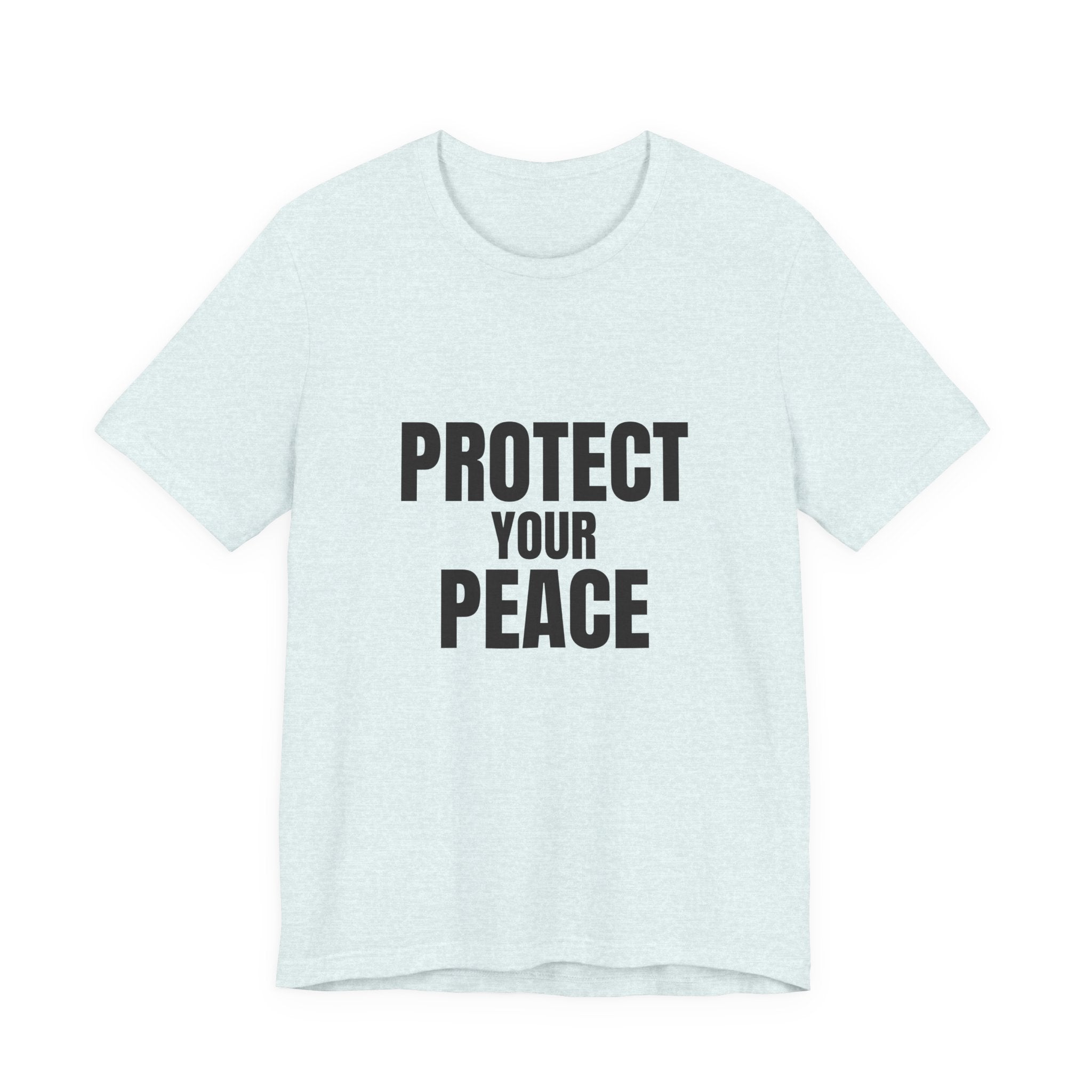 Protect Your Peace Tee