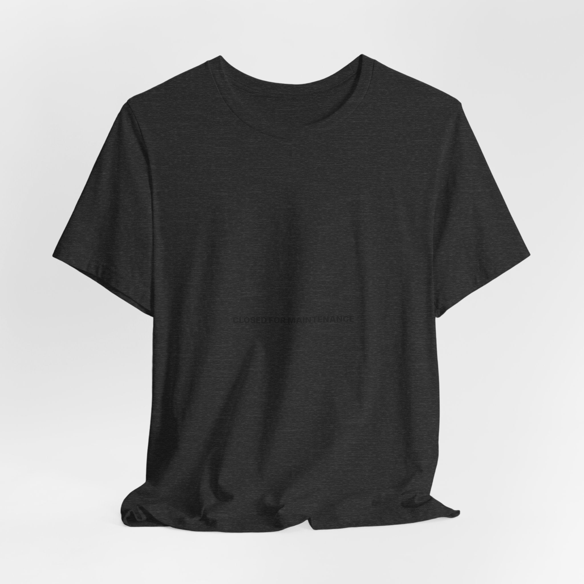 Closed For Maintenance Tee — Bilingual