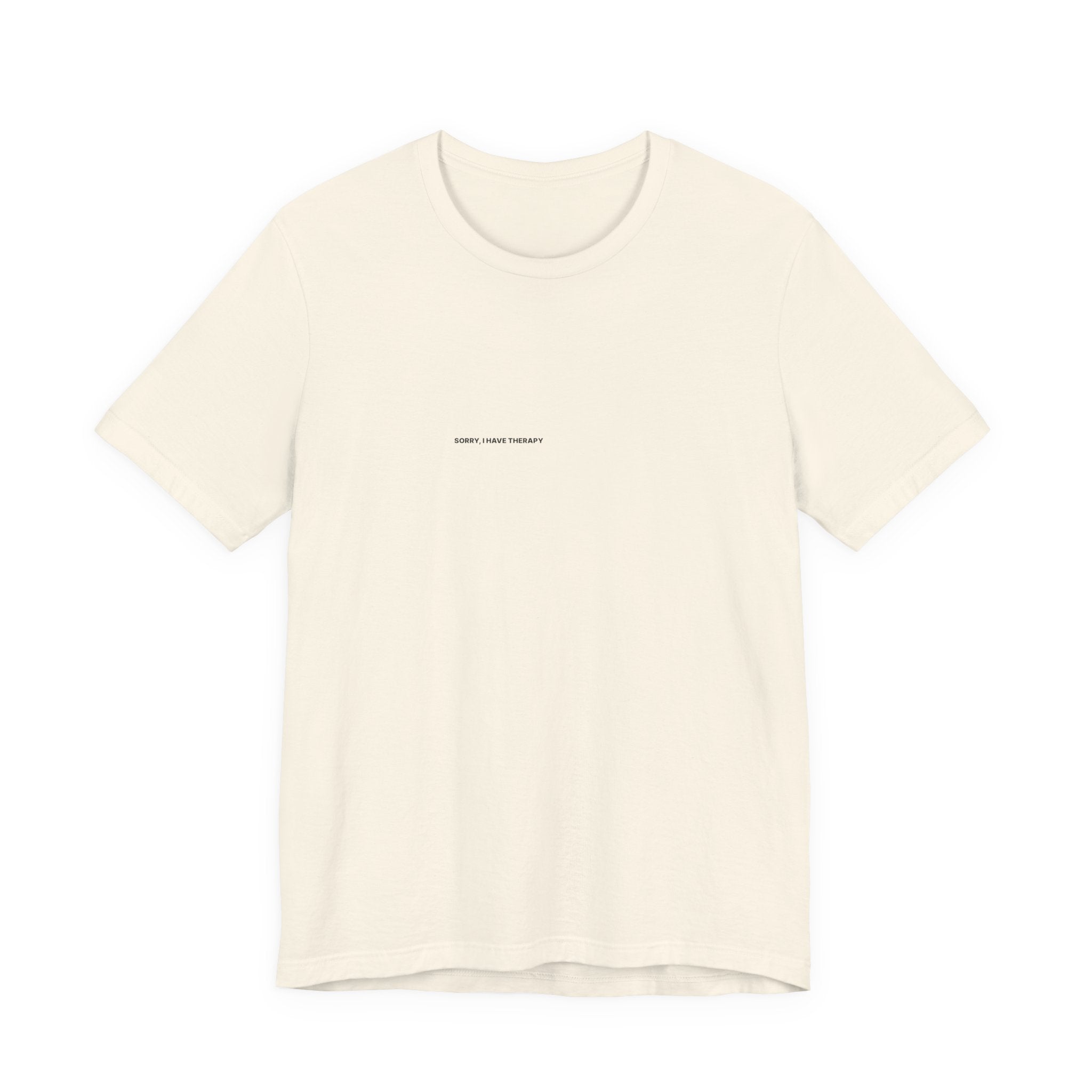 Sorry I Have Therapy Tee — Bilingual