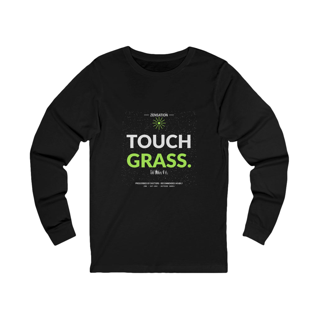 Touch Grass Long Sleeve Tee — Drop 014 — Zensation
