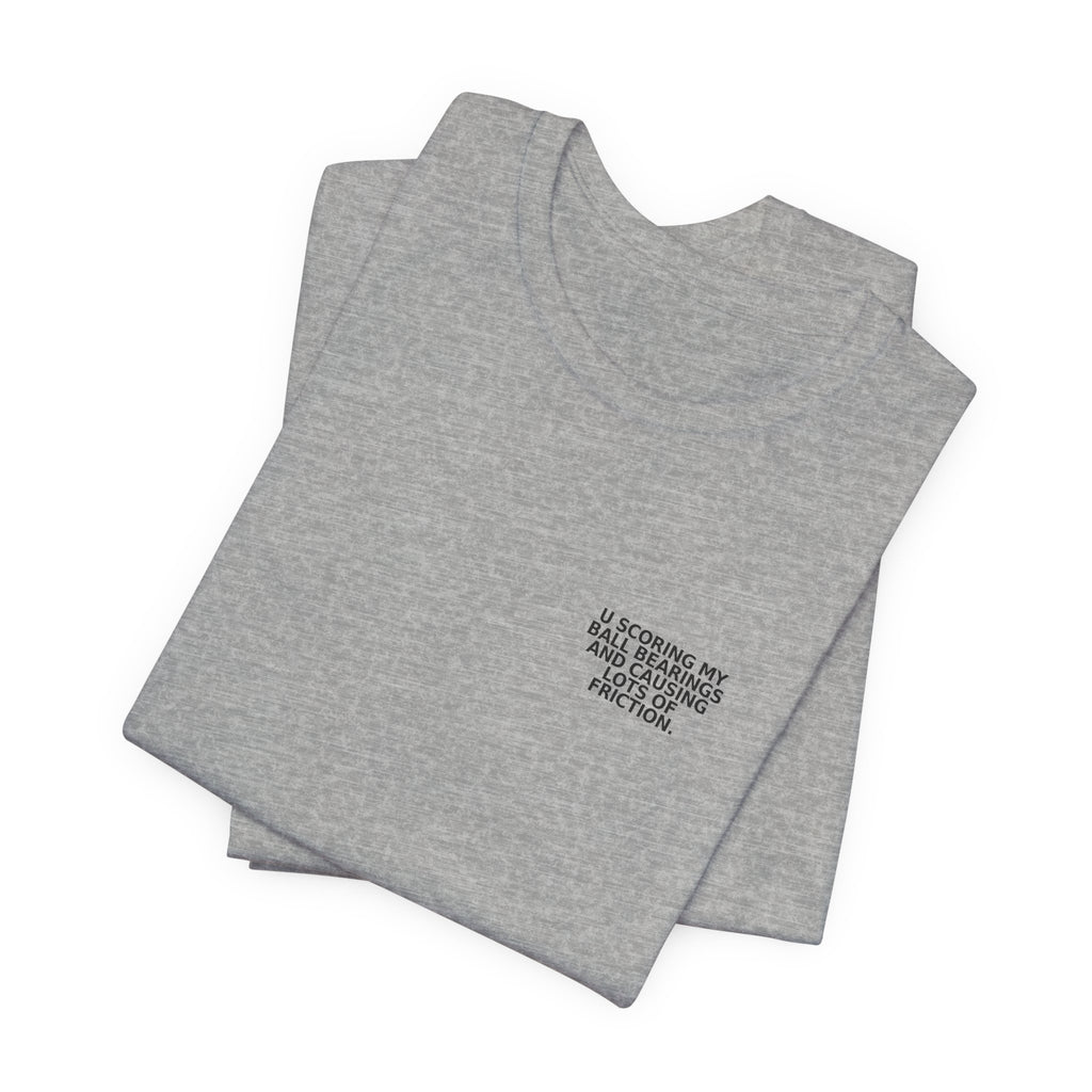 Ball Bearings & Friction Tee — B-Sides 001