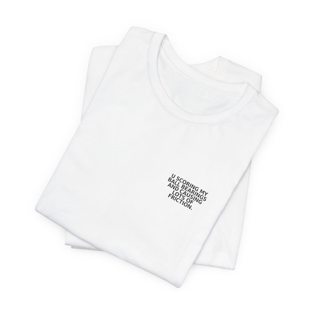 Ball Bearings & Friction Tee — B-Sides 001