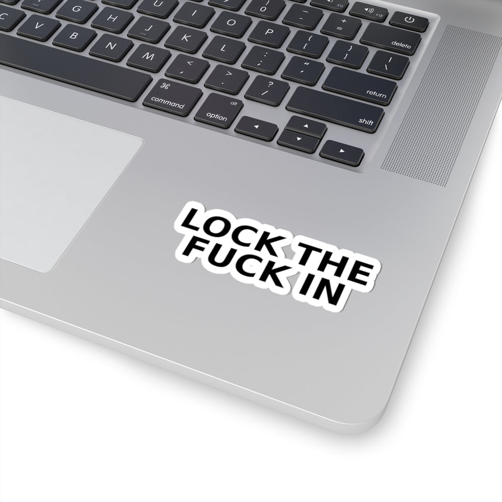 LOCK THE FUCK IN Kiss-Cut Sticker — Drop 017 — Zensation streetwear (view 7)