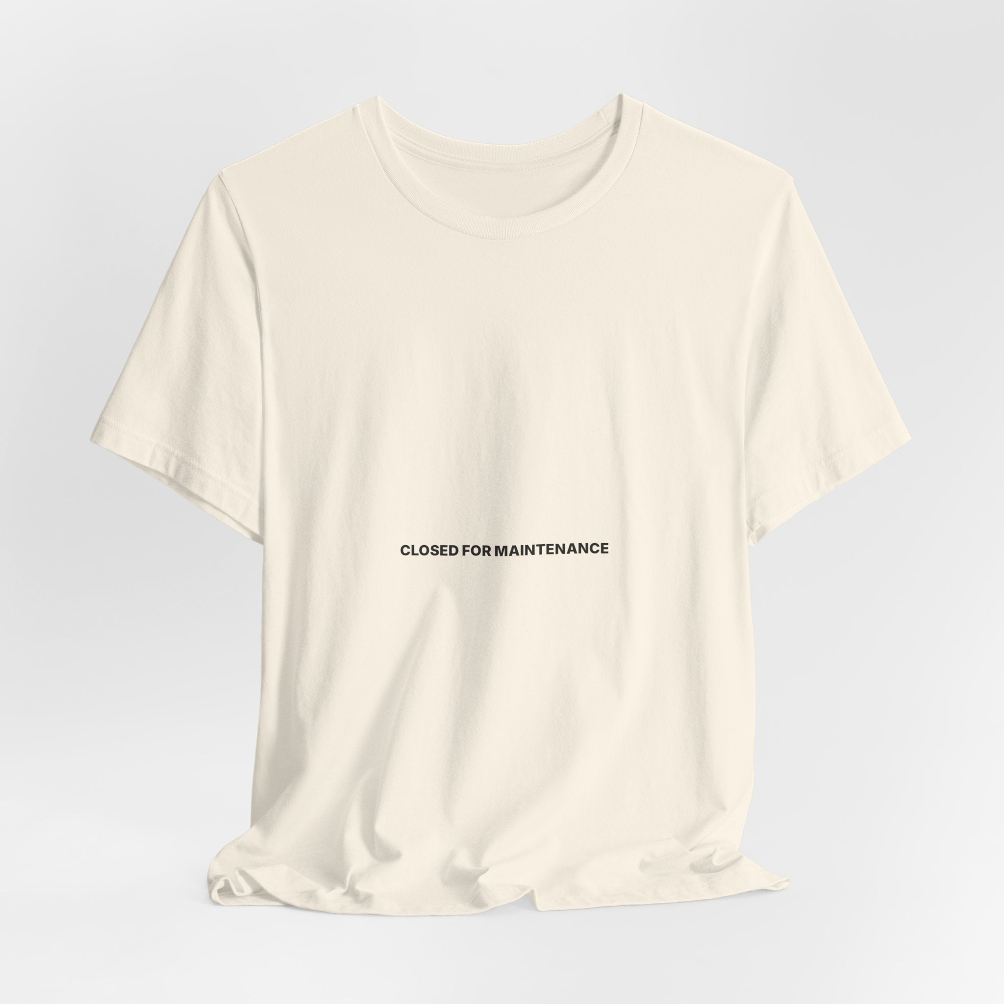 Closed For Maintenance Tee — Bilingual