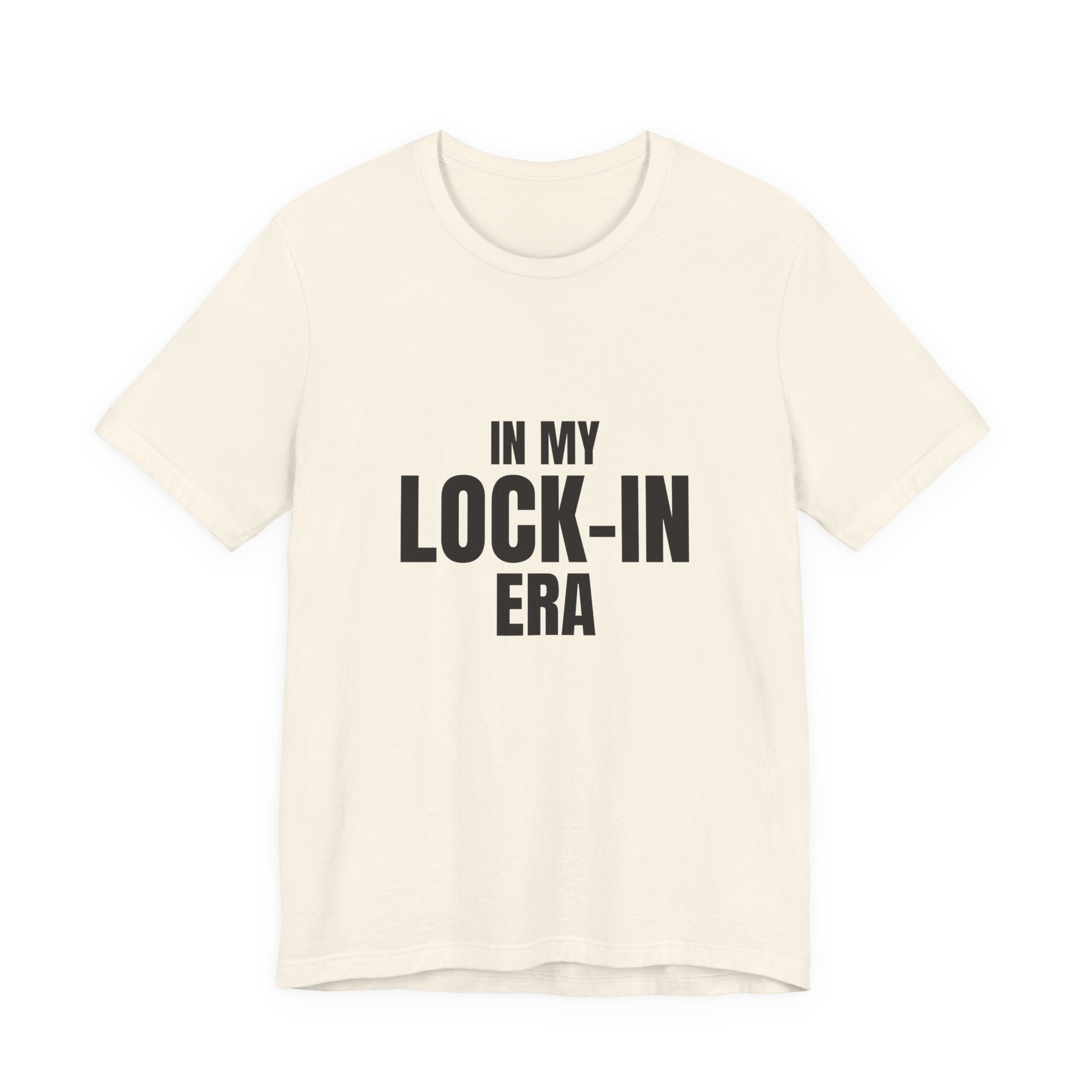 In My Lock-In Era Tee