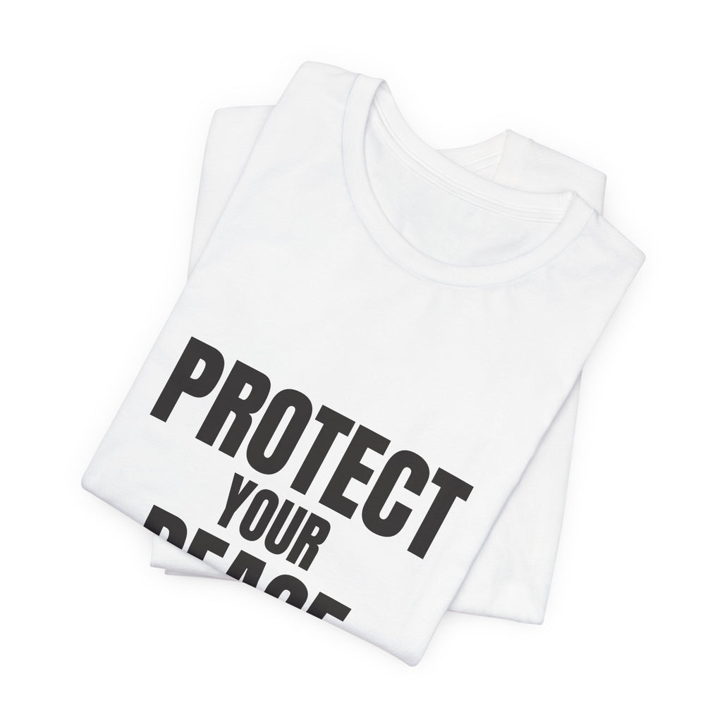 Protect Your Peace Tee — Mindful Affirmation Aesthetic Shirt | Zensation