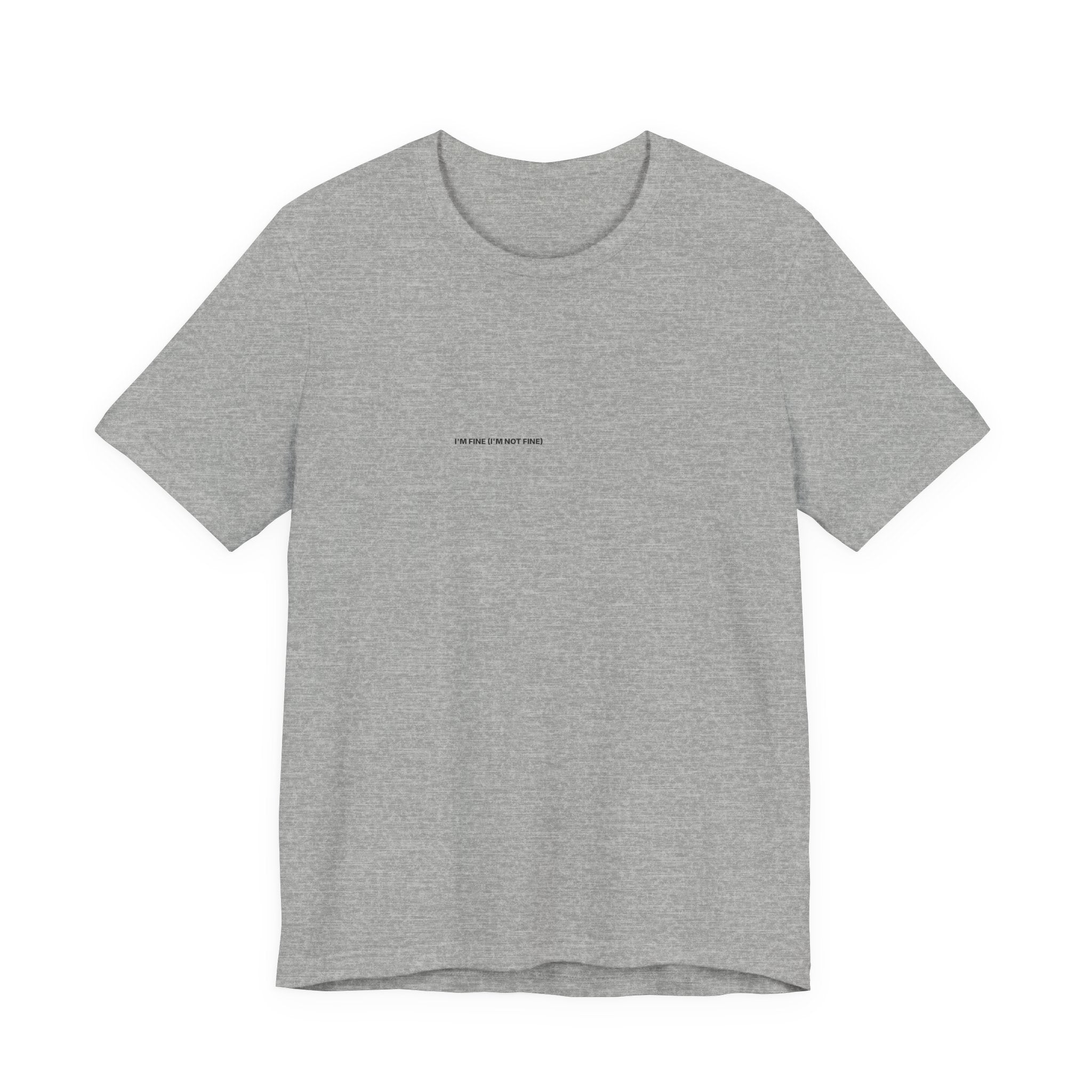 I'm Fine (I'm Not Fine) Tee — Bilingual