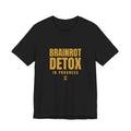 Brainrot Detox Tee