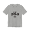 In My Lock-In Era Tee