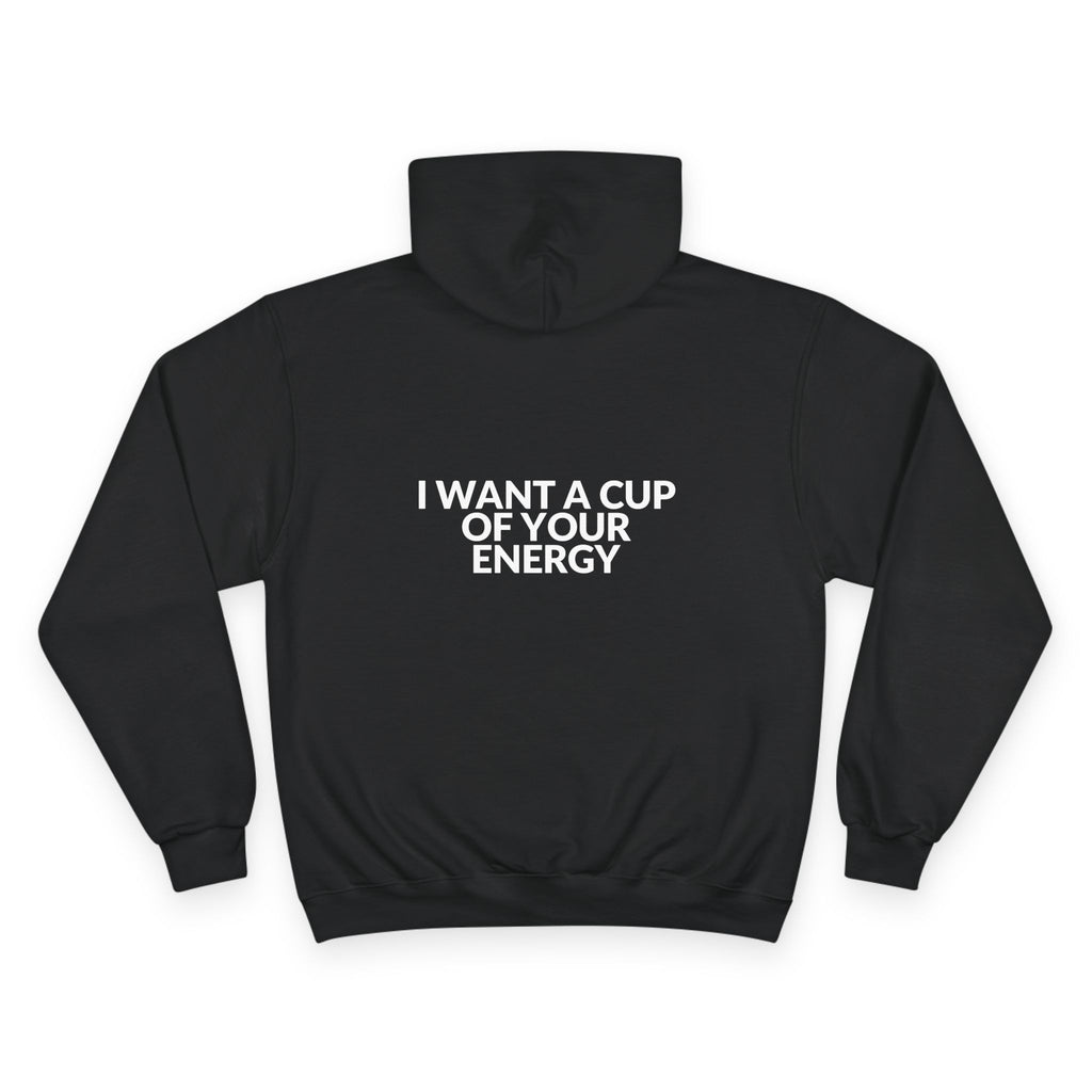 I Want A Cup Of Your Energy Hoodie — B-Sides 001 — Zensation streetwear (view 6)