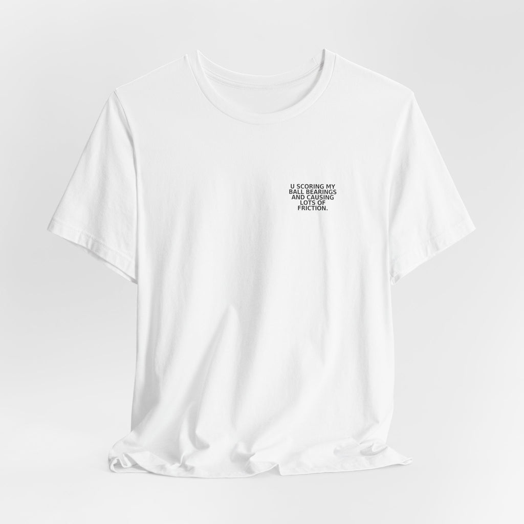 Ball Bearings & Friction Tee — B-Sides 001