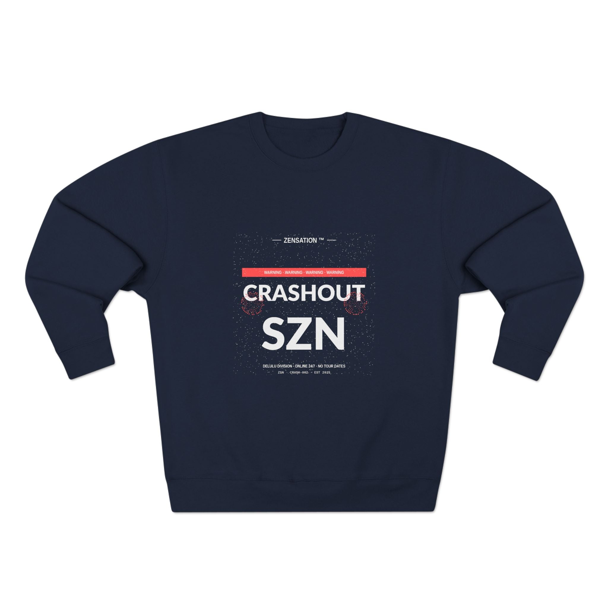 Crashout SZN Crewneck Sweatshirt — Drop 012 — Zensation