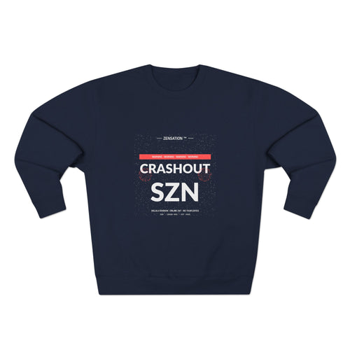 Crashout SZN Crewneck Sweatshirt — Drop 012 — Zensation