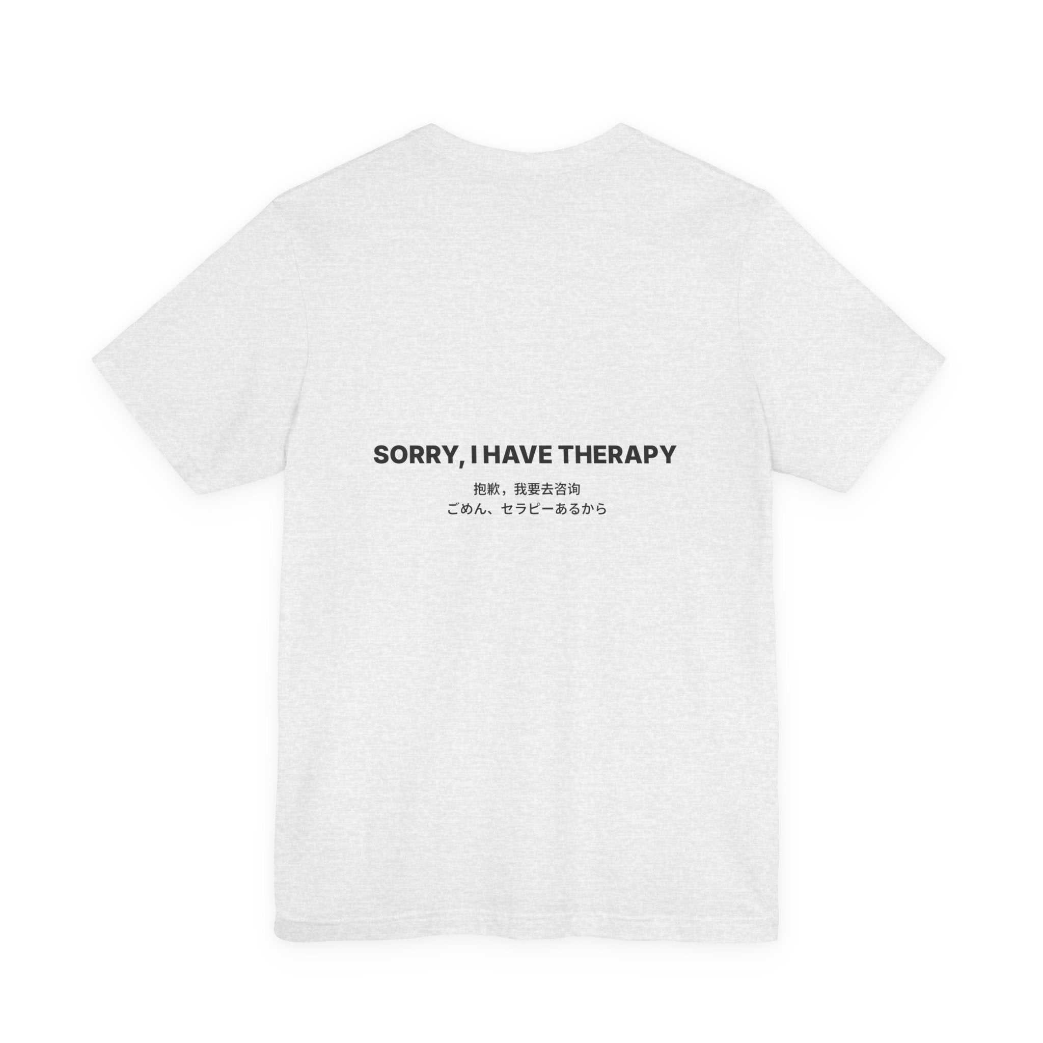 Sorry I Have Therapy Tee — Bilingual